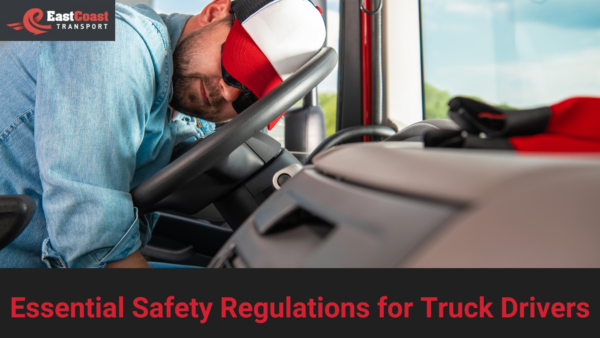 Important safety regulations for truck drivers